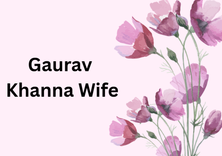 Gaurav Khanna Wife